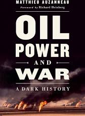 Oil Power and War